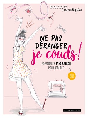 cover image of Ne pas déranger je couds !